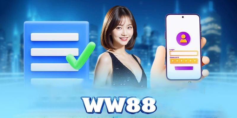 Đăng ký WW88 | Nhận ưu đãi đặc biệt dành cho người chơi mới